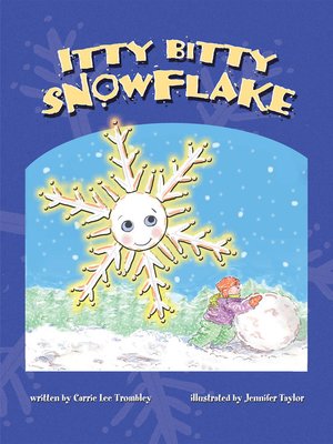 cover image of Itty Bitty Snowflake